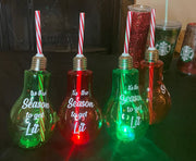 Tis the Season to get Lit Tumbler